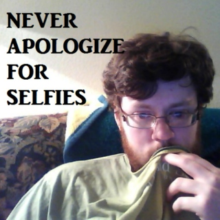 Never Apologize for Selfies