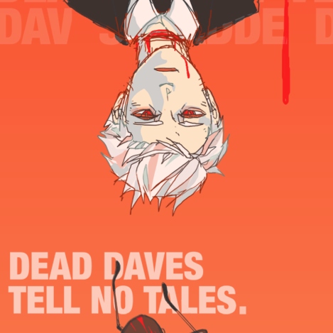 dead daves tell no tales.