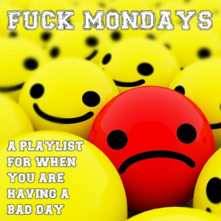 Fuck Mondays