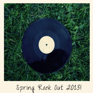 Spring Rock Out!