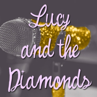 Lucy and The Diamonds