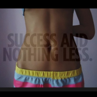 Success and nothing less.