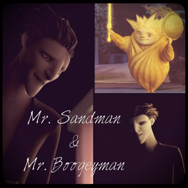 Mr. Sandman & Mr. Boogeyman
