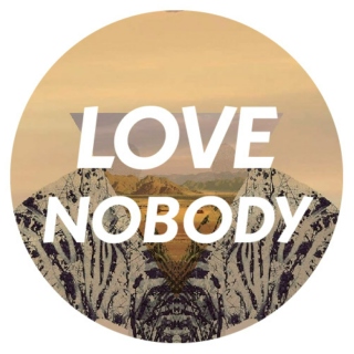 Love Nobody