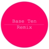 Base Ten | Remix
