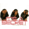 MUSIC MONDAYS: WEEK 03: "IT'S A SECRET"