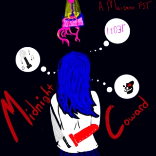 Midnight Coward - A Sayaka Maizono FST