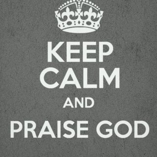 Persevere and Praise God