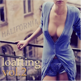 halifornia.net | loafting vol2