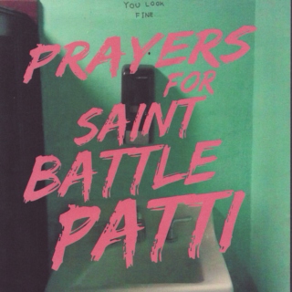Prayers for Saint Battle Patti
