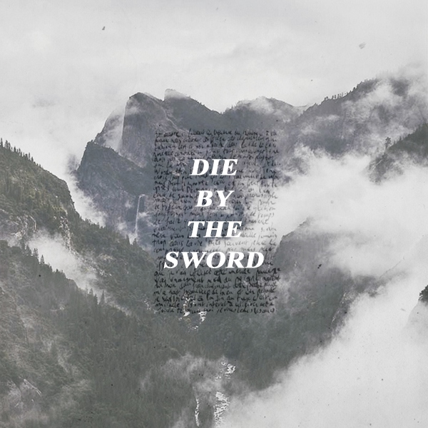 die by the sword