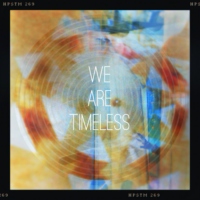 we are timeless