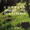 chasing visions of our futures