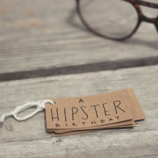 Have a very hipster birthday