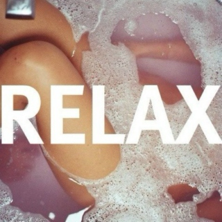 RELAX.