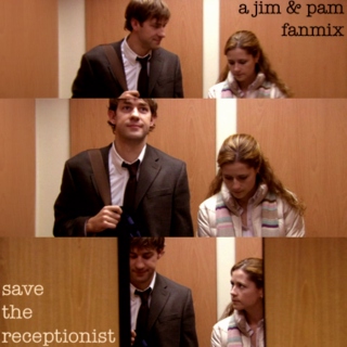 Save the Receptionist [a Jim & Pam fanmix]