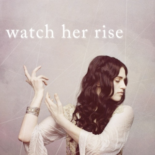 watch her rise