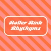Roller Rink Rhythms