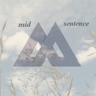 Mid-sentence
