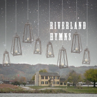 Riverland Hymns