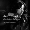 dear heart, don't stop fighting - an allison argent mix