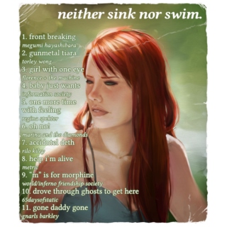 neither sink nor swim.