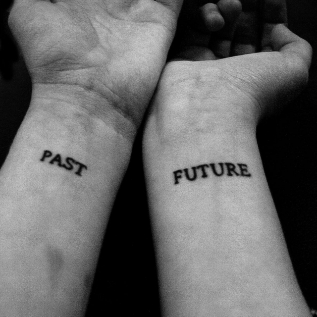 The past; the future