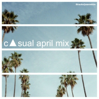 casual april mix