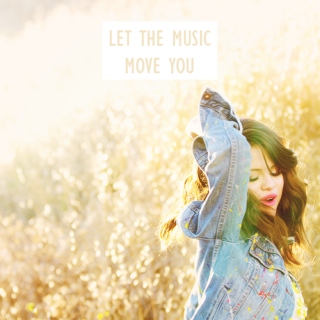 let the music move you
