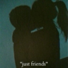 "just friends"