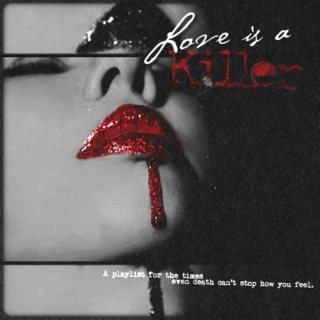 Love Is A Killer