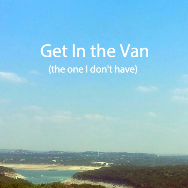 Get In the Van