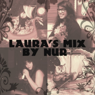 Owl and the Pussycat| Mix for Laura 