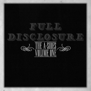 full disclosure: the a-sides, volume one