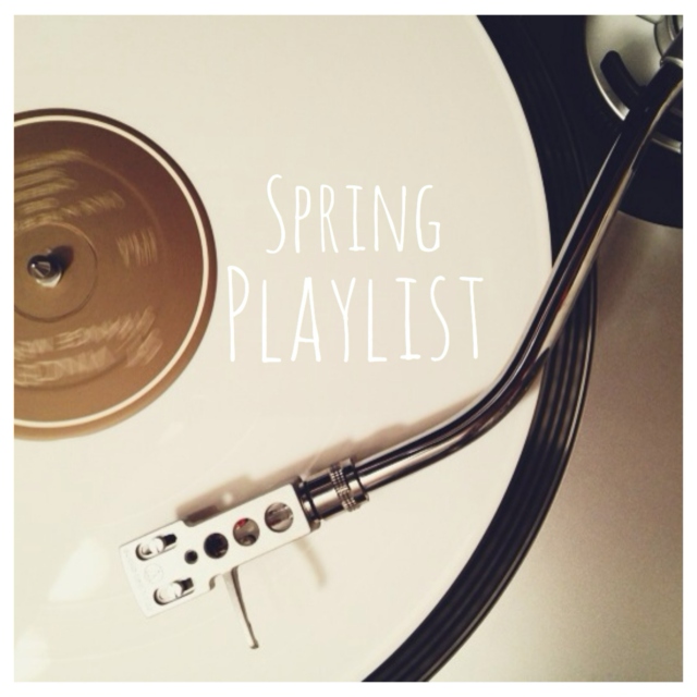 Springtime Playlist