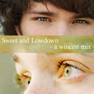Supernatural Fanmix l Sam/Dean l Sweet and Lowdown 