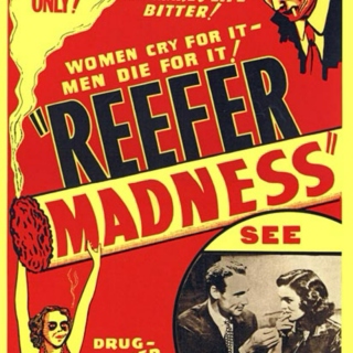 Reefer Madness: Part One