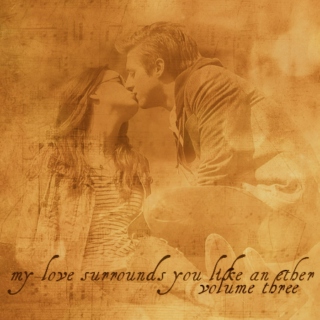 My Love Surrounds You Like An Ether {Volume Three} [an Amy/Rory fanmix] 
