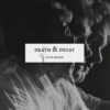 death & decay