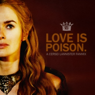 love is poison.