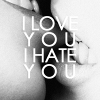 i love you, i hate you