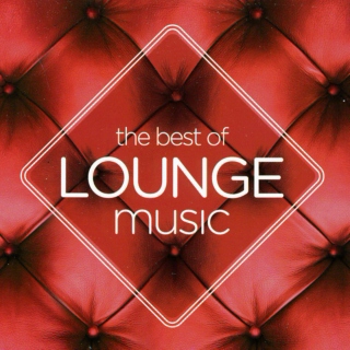 The Best of Lounge Music