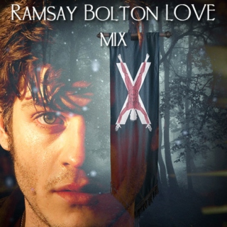Ramsay Bolton Love Mix