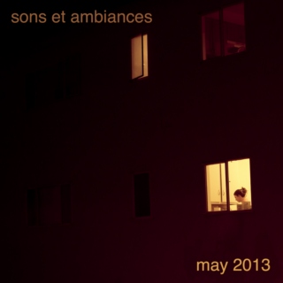 sons et ambiances may 2013