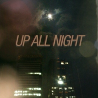 Up All Night (Late Night Driving Mix)