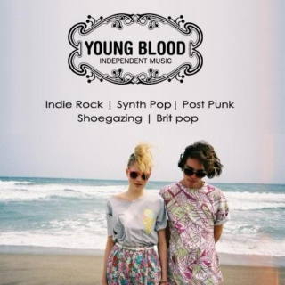 Young Blood | Independent Music May 2013