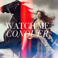 Watch Me Conquer