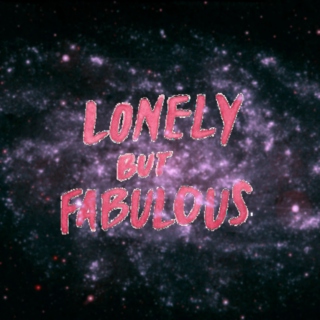 Lonely but Fabulous