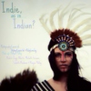 So Indie You'll turn Indian. 