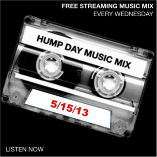 Hump Day Mix - 5/15/13